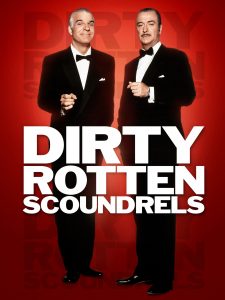 Dirty Rotten Scoundrels (1988) : เหนืออินทรียังมีกระจอก
